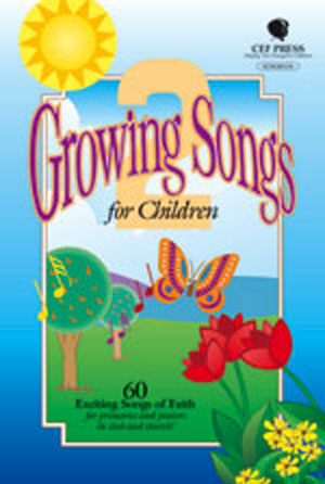 Growing Songs for Children 2