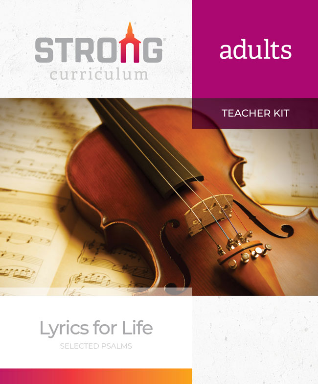 Lyrics for Life <br>Adult Teacher Kit – ESV