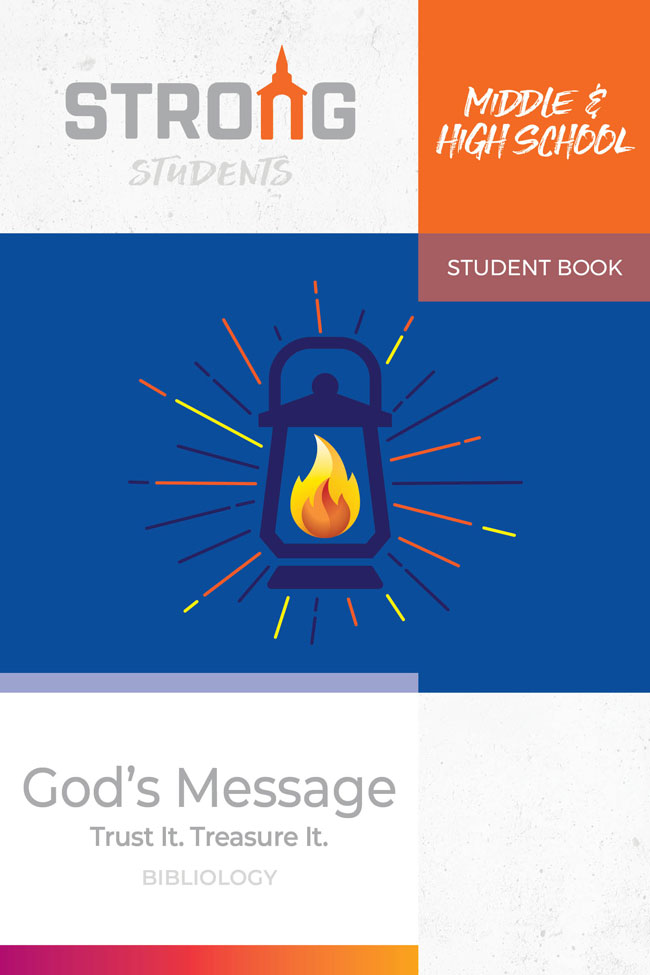 God's Message: Trust It. Treasure It. <br>Middle & High School Student Book <br>Spring 2025