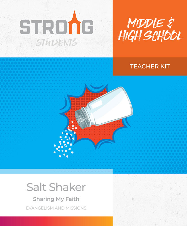 Salt Shaker: Sharing My Faith <br>Middle & High School Teacher Kit <br>Summer 2025 – ESV