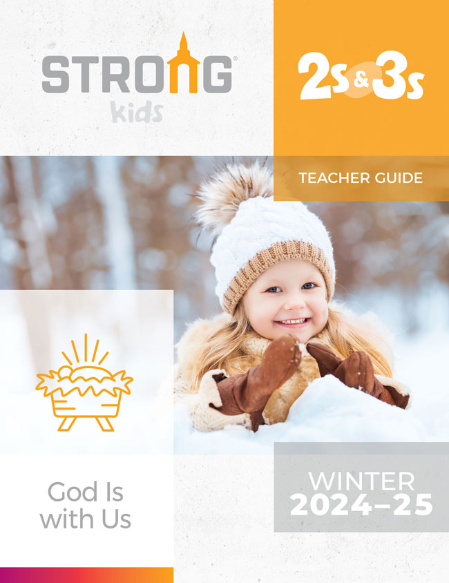 2s & 3s Teacher Guide <br>Winter 2024-25 – NKJV/ESV