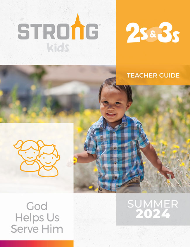 2s & 3s Teacher Guide <br>Summer 2024 – NKJV/ESV