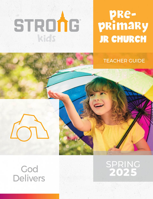 Pre-Primary Jr. Church Teacher Guide <br>Spring 2025 – KJV